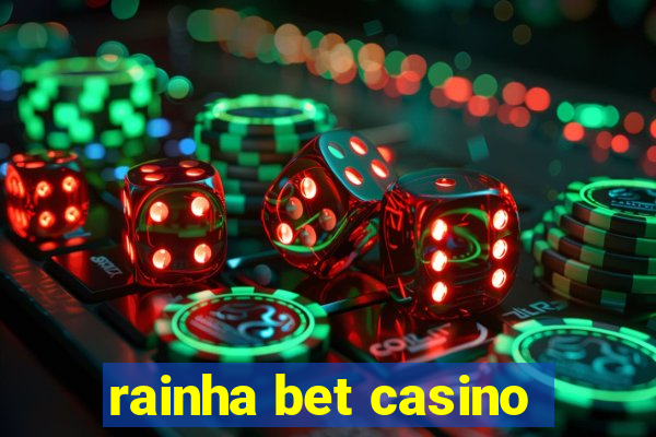 rainha bet casino